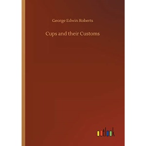Cups and their Customs