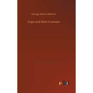 Cups and their Customs