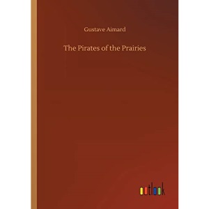 The Pirates of the Prairies