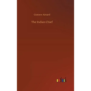 The Indian Chief