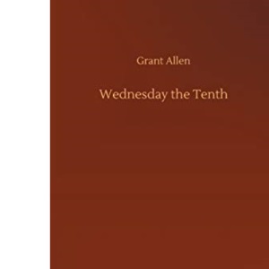 Wednesday the Tenth