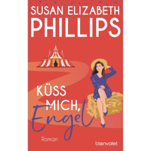 Küss mich, Engel: Roman