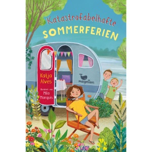 Katastrofabelhafte Sommerferien: Ein Kinderbuch für Jungen und Mädchen ab 9 Jahren mit einer sommerlichen Campingurlaub-Geschichte