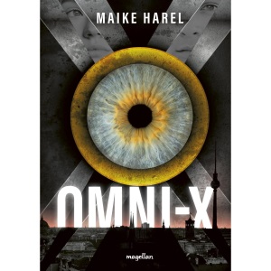 Omni-X: Dystopischer Young-Adult-Roman über Freiheit, Selbstbestimmung und Überwachung