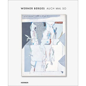 Werner Berges: Auch mal so | For a change