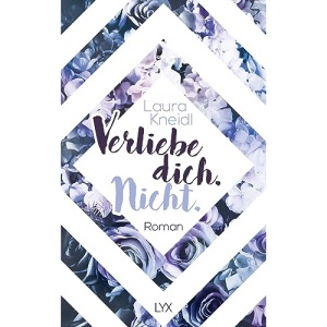 Verliebe dich. Nicht.