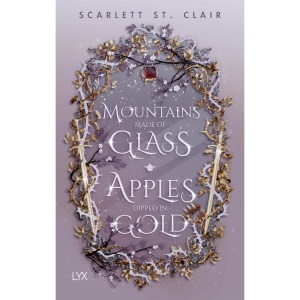 Mountains Made of Glass / Apples Dipped in Gold: Zwei Novellas in einem Buch