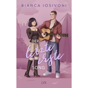 Der letzte erste Song: Als Neuauflage erstmals im Paperback mit neuer durchgängiger Covergestaltung und wunderschönem Farbschnitt