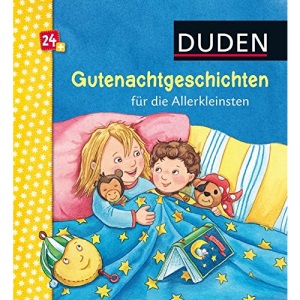 Gutenachtgeschichten für die Allerkleinsten: ab 24 Monaten