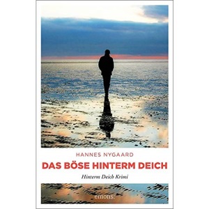 Das Böse hinterm Deich: Hinterm Deich Krimi