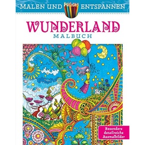 Malen und entspannen: Wunderland