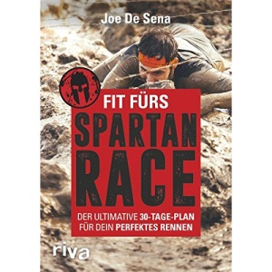 Fit fürs Spartan Race: Der ultimative 30-Tage-Plan für dein perfektes Rennen