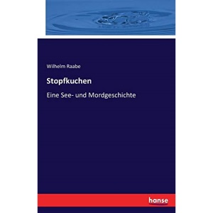 Stopfkuchen: Eine See- und Mordgeschichte