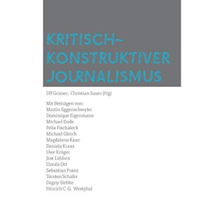 Kritisch-konstruktiver Journalismus: Impulse für Redaktionen