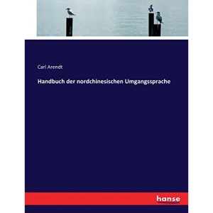 Handbuch der nordchinesischen Umgangssprache