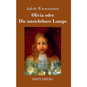 Olivia oder Die unsichtbare Lampe