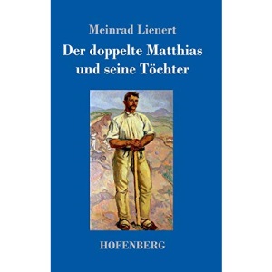 Der doppelte Matthias und seine Töchter