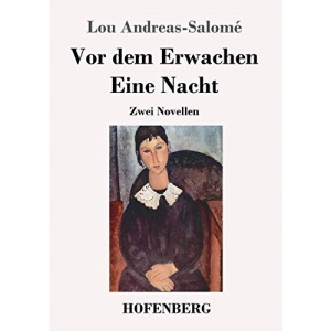 Vor dem Erwachen / Eine Nacht: Zwei Novellen