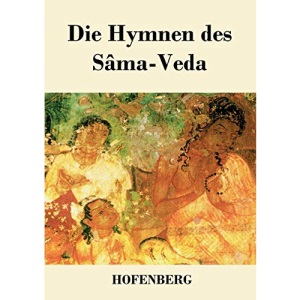 Die Hymnen des Sâma-Veda