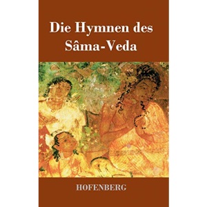 Die Hymnen des Sâma-Veda