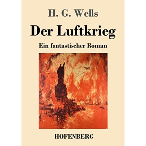 Der Luftkrieg: Ein fantastischer Roman