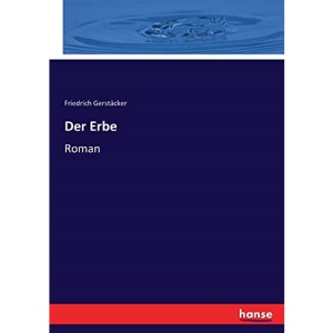 Der Erbe: Roman