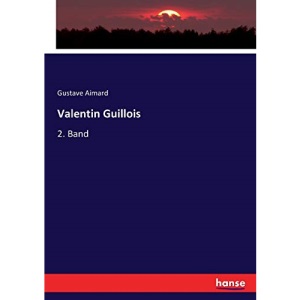 Valentin Guillois: 2. Band