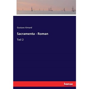 Sacramenta - Roman: Teil 2