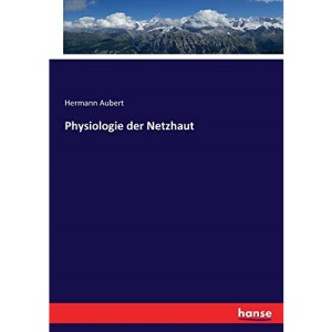 Physiologie der Netzhaut