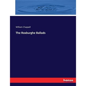 The Roxburghe Ballads
