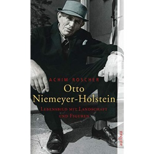 Otto Niemeyer-Holstein: Lebensbild mit Landschaft und Figuren