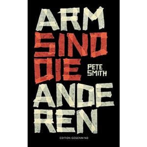Arm sind die anderen