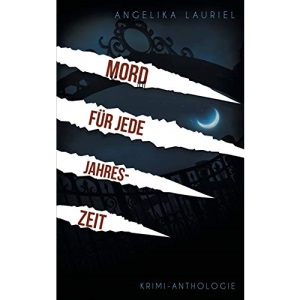 Mord für jede Jahreszeit: Krimi-Anthologie
