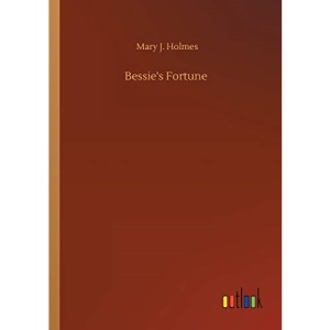 Bessie's Fortune