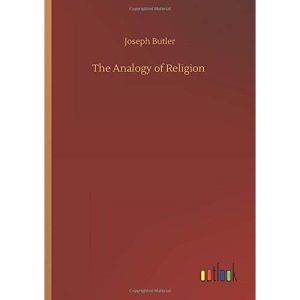 The Analogy of Religion