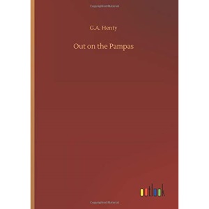 Out on the Pampas