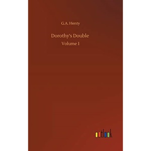 Dorothy's Double: Volume 1