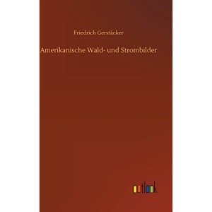 Amerikanische Wald- und Strombilder