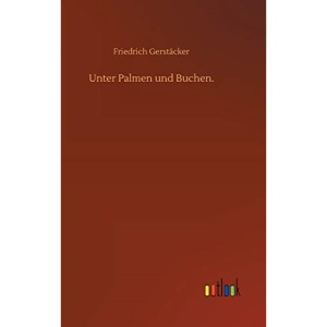 Unter Palmen und Buchen.
