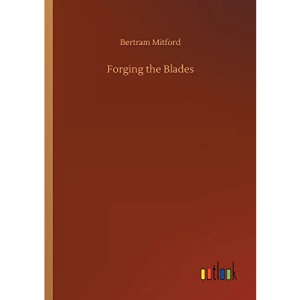 Forging the Blades