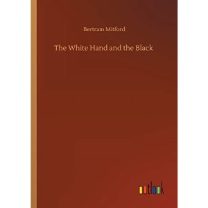 The White Hand and the Black