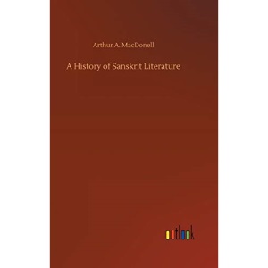 A History of Sanskrit Literature