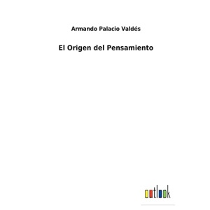 El Origen del Pensamiento