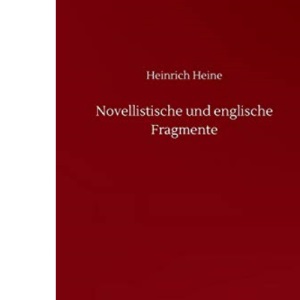 Novellistische und englische Fragmente