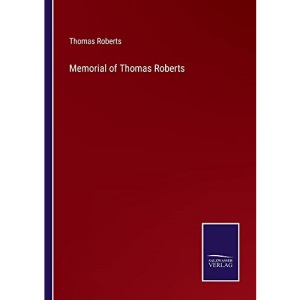 Memorial of Thomas Roberts