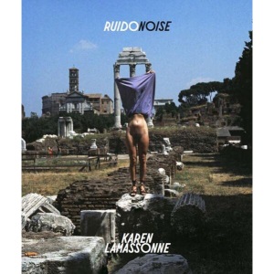 Karen Lamassonne: Ruido / Noise