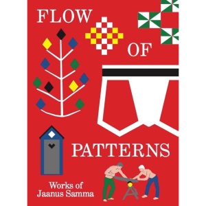 Jaanus Samma: Flow of Patterns