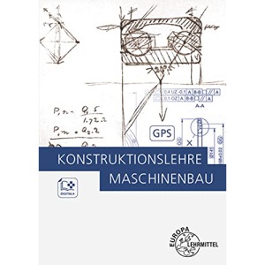 Konstruktionslehre - Maschinenbau