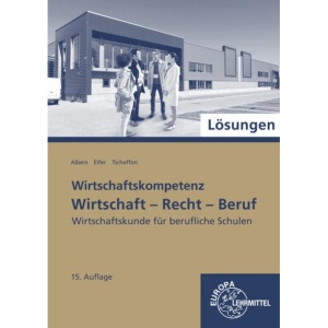 Lösungen zu 77215: Wirtschaft - Recht - Beruf