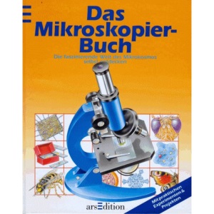 Das Mikroskopier-Buch